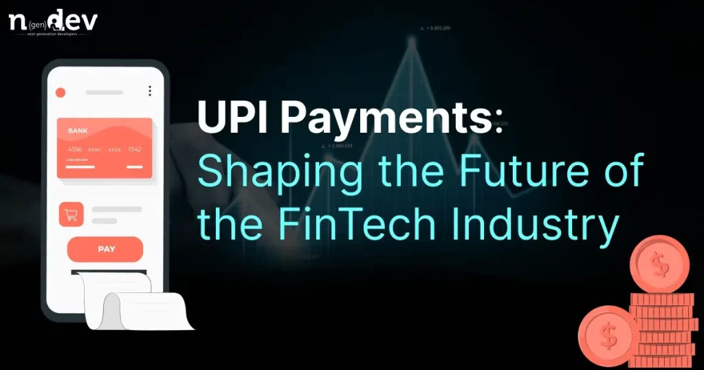 upi payments shaping the feature image